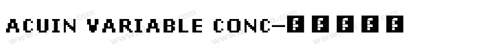 ACUIN VARIABLE CONC字体转换